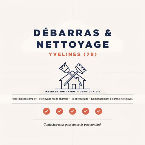 Débarras Nettoyage Yvelines